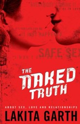 Naked Truth, The: About Sex, Love and Relationships - eBook