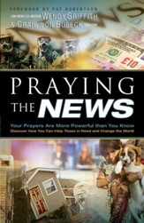 Praying the News: Your Prayers are More Powerful than you Know - eBook
