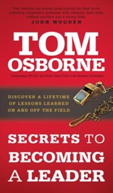 Secrets to Becoming a Leader: Discover a Lifetime of Lessons Learned On and Off the Field - eBook