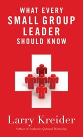 What Every Small Group Leader Should Know: The Definitive Guide - eBook