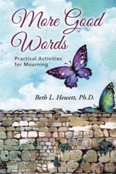 More Good Words: Practical Activities for Mourning - eBook
