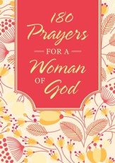 180 Prayers for a Woman of God - eBook