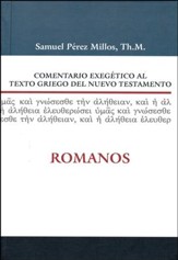 Comentario Exegético al Texto Griego del NT: Romanos  (Exegetical Commentary on the Greek Text of the NT: Romans)