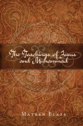 The Teachings of Jesus and Muhammad - eBook