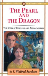 The Pearl and the Dragon: The Story of Gerhard and Alma Jacobson - eBook