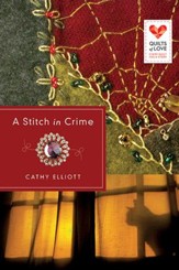 A Stitch in Crime: Quilts of Love Series - eBook