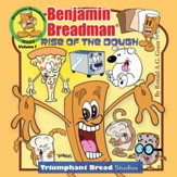 Benjamin Breadman: Rise of the Dough - eBook