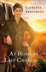 At Home in Last Chance (A Place to Call Home Book #3): A Novel - eBook