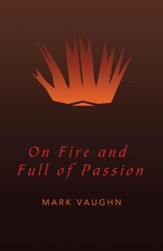 On Fire and Full of Passion - eBook