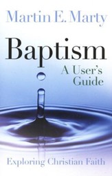 Baptism: A User's Guide