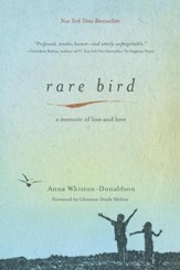 Rare Bird: A Memoir of Loss and Love - eBook