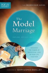 The Model Marriage (Focus on the Family Marriage Series) - eBook