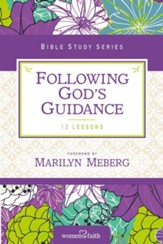 Following God's Guidance, Women of Faith Bible Study Series