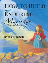 How to Build an Enduring Marriage Teacher's Manual - eBook