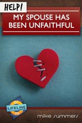 Help! My Spouse Has Been Unfaithful - eBook