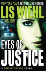 Eyes of Justice, Triple Threat Series #4