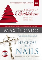 Because of Bethlehem/He Chose the Nails: A DVD Study