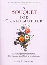 A Bouquet for Grandmother