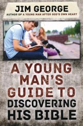 Young Man's Guide to Discovering His Bible, A - eBook