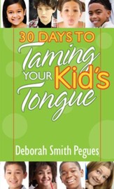 30 Days to Taming Your Kid's Tongue - eBook