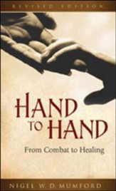 Hand to Hand: From Combat to HealingRevised Edition