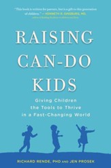Raising Can-Do Kids: Giving Children the Tools to Thrive in a Fast-Changing World - eBook