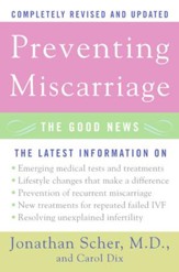 Preventing Miscarriage Rev Ed: The Good News - eBook