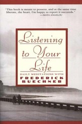 Listening To Your Life