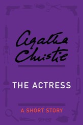 The Actress: A Short Story - eBook
