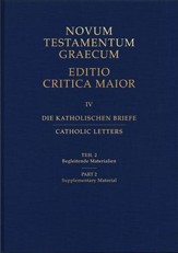 Catholic Letters, Editio Critica Maior, Second Revised Edition, Part 2: Supplementary Material