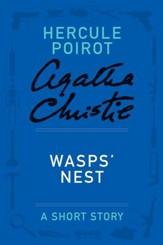 Wasps' Nest: A Hercule Poirot Story - eBook