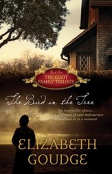 The Bird in the Tree, Eliot Family Trilogy Series #1