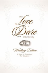 The Love Dare Day by Day: Wedding Edition - eBook