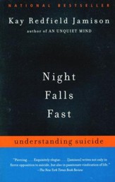 Night Falls Fast: Understanding Suicide