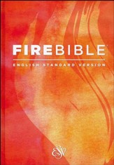 Fire Bible ESV Version, hardcover