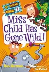 My Weirder School #1: Miss Child Has Gone Wild! - eBook