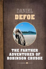 The Farther Adventures of Robinson Crusoe - eBook
