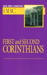 1 & 2 Corinthians: Basic Bible Commentary, Volume 23