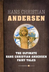 Fairy Tales: The Ultimate Hans Christian Andersen - eBook