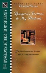 Shepherd's Notes on Spurgeon's Lectures to My Students - eBook