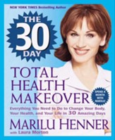 The 30 Day Total Health Makeover - eBook