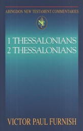 1 Thessalonians & 2 Thessalonians: Abingdon New Testament Commentaries [ANTC]