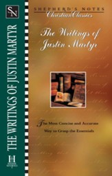 Shepherd's Notes on The Writing of Justin Martyr  - eBook