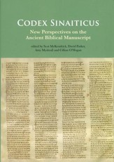 Codex Sinaiticus: New Perspectives on the Ancient Biblical Manuscript