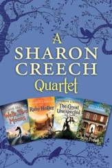 A Sharon Creech Quartet: Walk Two Moons, Ruby Holler, The Great Unexpected, The Boy on the Porch - eBook