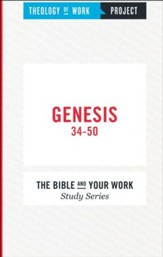 Theology of Work Project: Genesis  34-50  - Slightly Imperfect