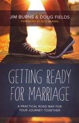 Getting Ready for Marriage: A Practical Road Map for Your Journey Together