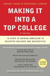 Making It into a Top College: 10 Steps to Gaining Admission to Selective Colleges and Universities - eBook
