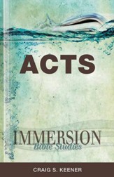 Immersion Bible Studies: Acts