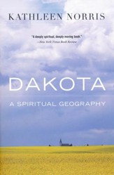 Dakota: A Spiritual Geography